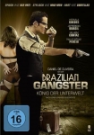 Brazilian Gangster - Koenig der Unterwelt