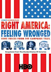 Right America Feeling Wronged - Some Voices from the Campaign Trail